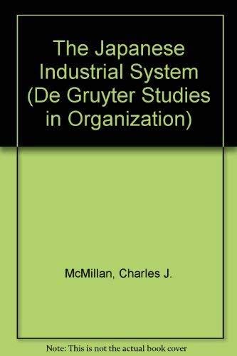 9783110088946: The Japanese Industrial System (De Gruyter Studies in Organization)
