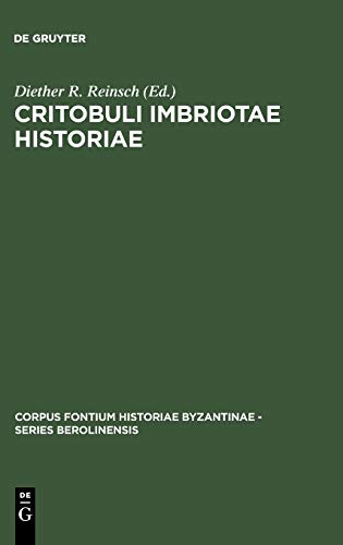 Critobuli Imbriotae Historiae - Diether Roderich Reinsch