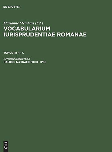 Imagen de archivo de Vocabularium iurisprudentiae Romanae; Halbbd. 1/3; inaedificio - ipse a la venta por Ria Christie Collections