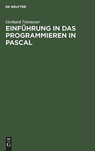 9783110095326: Einfhrung in das Programmieren in PASCAL: Mit Sonderteil UCSD-PASCAL-System