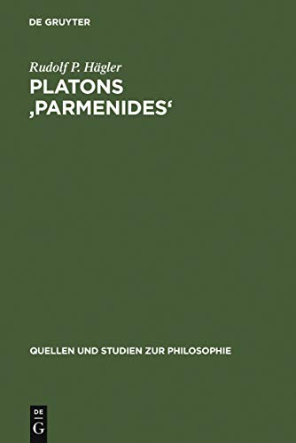 Platons 'Parmenides' : Probleme der Interpretation - Rudolf P. Hägler
