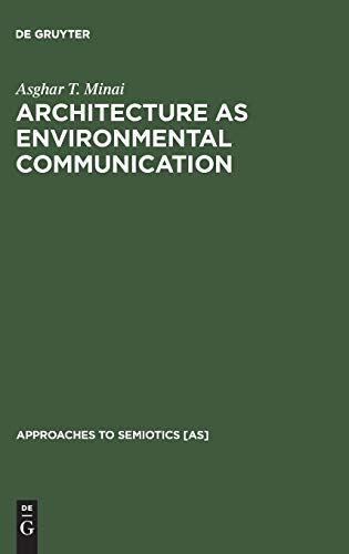 Beispielbild fr Architecture As Environmental Communication zum Verkauf von Better World Books