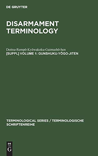 9783110098839: Disarmament Terminology: Supplement Japanese