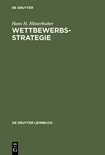 Wettbewerbsstrategie (Gruyter - de Gruyter Lehrbücher) (de Gruyter Lehrbuch)