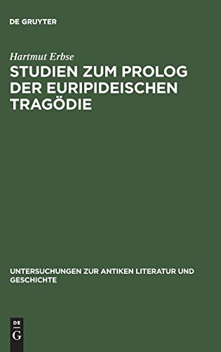 9783110100006: Studien zum Prolog der euripideischen Tragdie: 20 (Untersuchungen zur Antiken Literatur und Geschichte, 20)