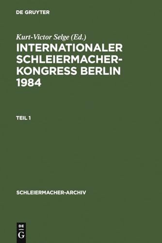 Stock image for Internationaler Schleiermacher-Kongress Berlin 1984. for sale by Antiquariat Kai Gro