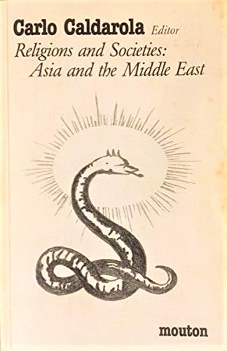 Religions and Societies: Asia and the Middle East