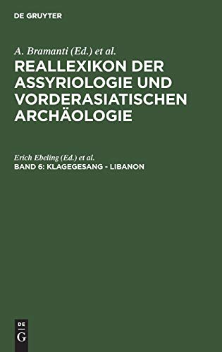 Beispielbild fr Reallexikon Der Assyriologie Und Vorderasiatischen Archaologie: Klagegesang - Libanon (German Edition) zum Verkauf von Books From California