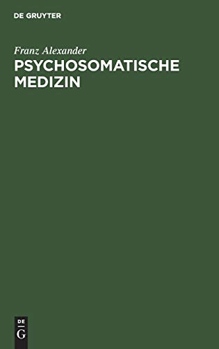 9783110101928: Psychosomatische Medizin: Grundlagen Und Anwendungsgebiete, 4 : Unveraenderte Auflage