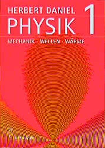 Physik, Kt, Bd.1, Mechanik, Wellen, Wärme