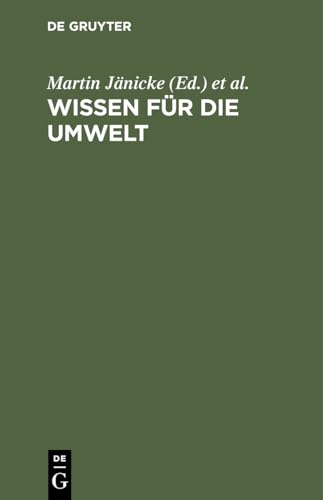 Stock image for Wissen fr die Umwelt: 17 Wissenschaftler bilanzieren for sale by Kultgut