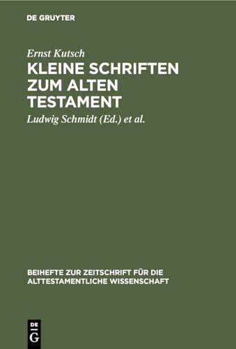 Imagen de archivo de Kleine Schriften Zum Alten Testament: 168 (Beihefte Zur Zeitschrift Fr Die Alttestamentliche Wissensch) a la venta por Anybook.com