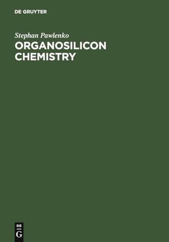 9783110103298: Organosilicon Chemistry