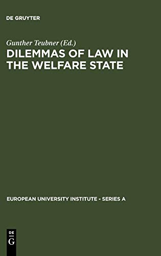 9783110104950: Dilemmas of Law in the Welfare State: 3 (European University Institute: Series A, 3)