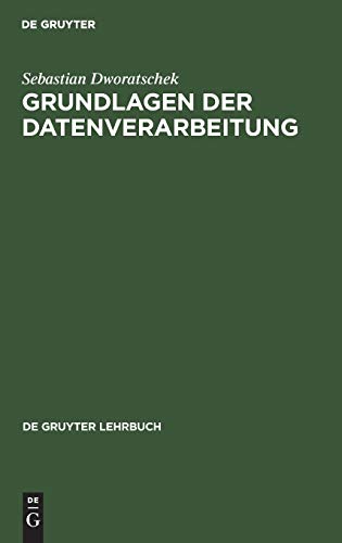 9783110106312: Grundlagen der Datenverarbeitung: Einschlielich Mikrocomputer (de Gruyter Lehrbuch)