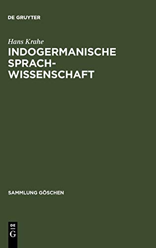 9783110106794: Indogermanische Sprachwissenschaft: Einleitung Und Lautlehre / Formenlehre