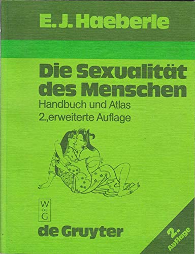 Imagen de archivo de Die Sexualität des Menschen by Haeberle, Erwin J. a la venta por ThriftBooks-Dallas