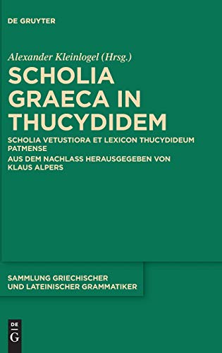 Beispielbild fr Scholia Graeca in Thucydidem Scholia vetustiora et Lexicon Thucydideum Patmense zum Verkauf von Antiquariat Stefan Krger