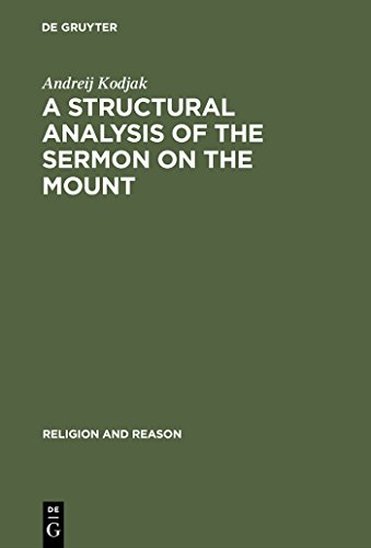 Stock image for A Structural Analysis of the Sermon on the Mount (Religion and Reason) for sale by Nauka Japan LLC