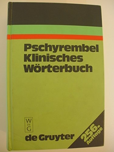 9783110108811: Pschyrembel Klinisches Worterbuch: Mit Klinischen Syndromen Und Nomina Anatomica