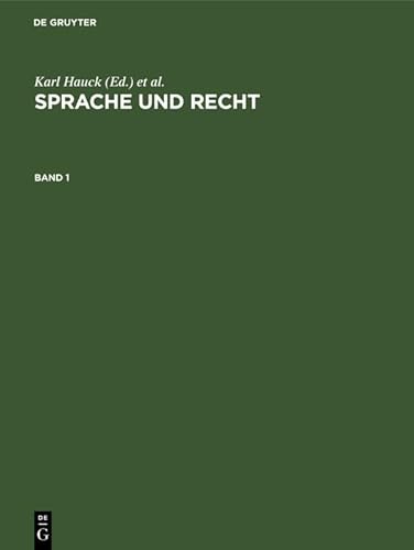 9783110108934: Sprache und Recht: Beitrge zur Kulturgeschichte des Mittelalters. Festschrift fr Ruth Schmidt-Wiegand zum 60. Geburtstag