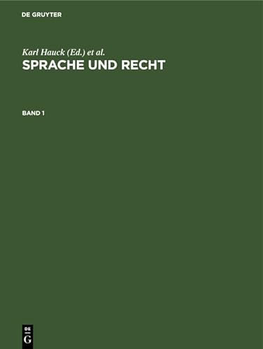9783110108934: Sprache Und Recht: Beitrge Zur Kulturgeschichte Des Mittelalters. Festschrift Fr Ruth Schmidt-wiegand Zum 60. Geburtstag