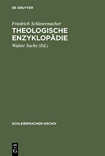 Imagen de archivo de Theologische Enzyklopdie (1831/32). Nachschrift David Friedrich Strauss. Hrsg. von Walter Sachs. (Mit einem Vorwort von Hans-Joachim Birkner). a la venta por Antiquariat Alte Seiten - Jochen Mitter