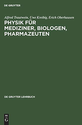 9783110108989: Physik fr Mediziner, Biologen, Pharmazeuten (De Gruyter Lehrbuch) (German Edition)