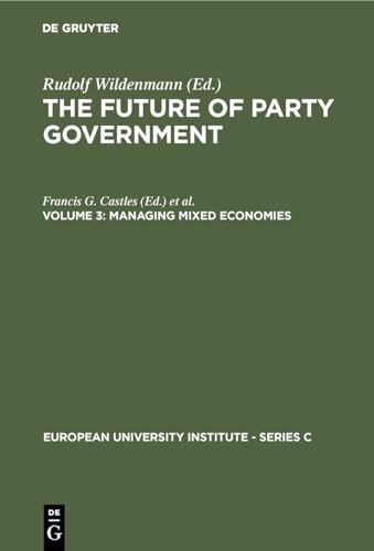 Stock image for Managing Mixed Economies: Vol 3 (European University Institute - Series C) for sale by Revaluation Books