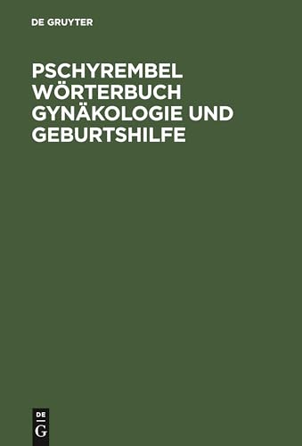 Stock image for Pschyrembel Wrterbuch Gynkologie und Geburtshilfe for sale by medimops