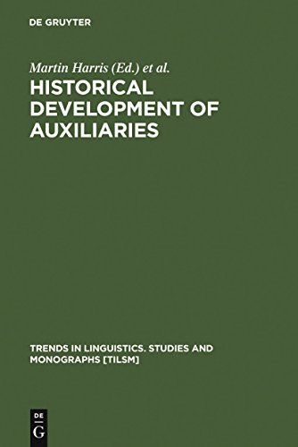 9783110109900: Historical Development of Auxiliaries: 35 (Trends in Linguistics. Studies and Monographs [TiLSM], 35)