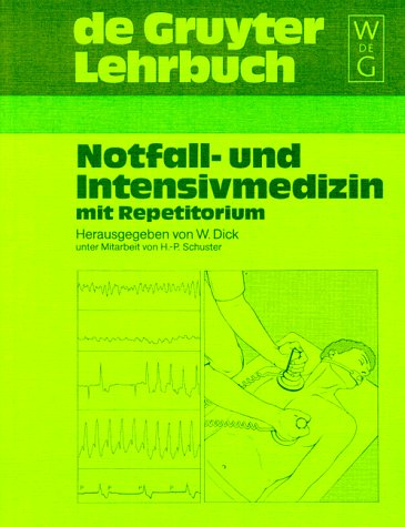 Beispielbild fr Notfall- und Intensivmedizin mit Repetitorium (De Gruyter Lehrbuch) zum Verkauf von medimops