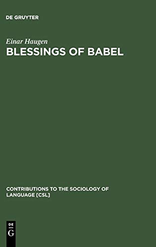 Stock image for Blessings of Babel : Bilingualism and Language Planning. Problems and Pleasures for sale by Better World Books