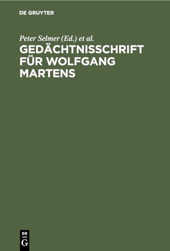 Gedächtnisschrift für Wolfgang Martens, hrsg. v. Peter Selmer u. Ingo v. Münch.