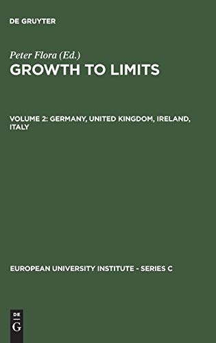 9783110111316: Growth to Limits, Vol 2, Germany, United Kingdom, Ireland, Italy: 6/2 (European University Institute - Series C, 6/2)