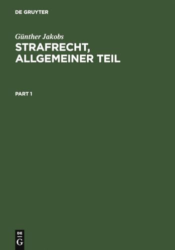 9783110112146: Strafrecht Allgemeiner Teil: Die Grundlagen Und Die Zurechnungslehre Lehrbuch