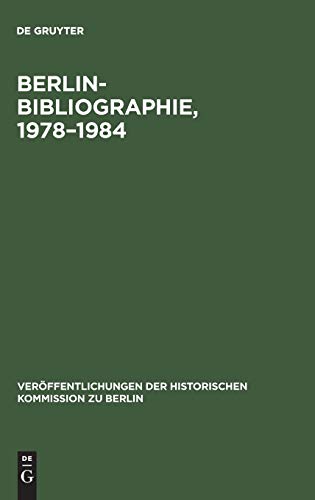 Stock image for Berlin-Bibliographie; 1978-1984 for sale by Ria Christie Collections