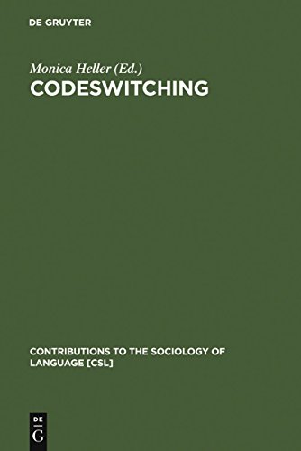 Imagen de archivo de Codeswitching: Anthropological and Sociolinguistic Perspectives (Contributions to the Sociology of Language) (Volume 48) a la venta por Anybook.com