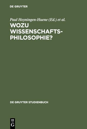 Imagen de archivo de Wozu Wissenschaftsphilosophie: Positionen Und Fragen Zur Gegenwartigen Wissenschaftophilosophie a la venta por medimops