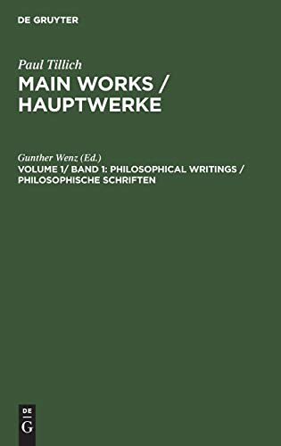 Philosophical Writings - Philosophische Schriften. Ed. by / Hrsg. v. Gunther Wenz.
