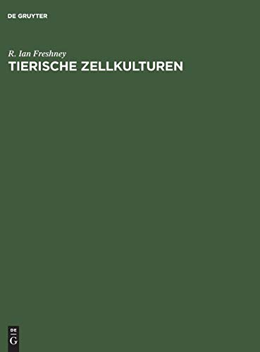 9783110115604: Tierische Zellkulturen: Ein Methoden-Handbuch (German Edition)
