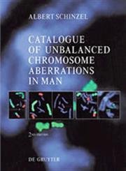 9783110116076: Catalogue of Unbalanced Chromosome Aberrations in Man