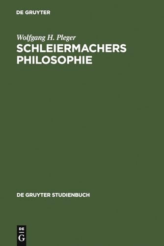 Stock image for Schleiermachers Philosophie. for sale by Mller & Grff e.K.