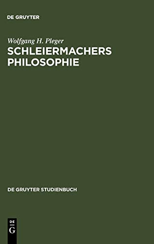 9783110117066: Schleiermachers Philosophie (de Gruyter Studienbuch)