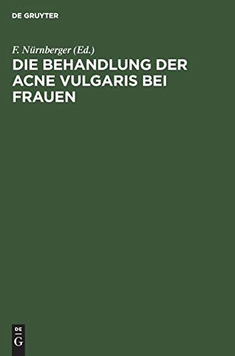 Stock image for Die Behandlung der Acne vulgaris bei Frauen for sale by medimops