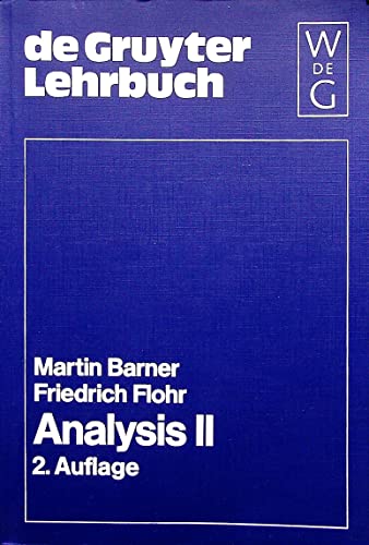 Analysis II - Barner Martin, Flohr Friedrich