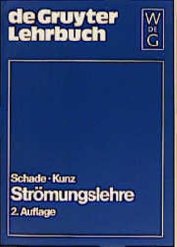 Stock image for Strmungslehre : Mit einer Einfhrung in die Strmungsmesstechnik for sale by Buchpark