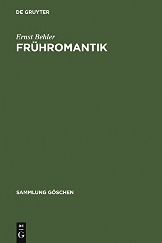 FrÃ¼hromantik (Sammlung GÃ¶schen, 2807) (German Edition) (9783110118889) by Behler, Ernst