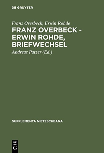 9783110118957: Franz Overbeck - Erwin Rohde, Briefwechsel: 1 (Supplementa Nietzscheana)