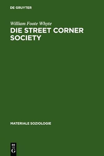 9783110122596: Die Street Corner Society.